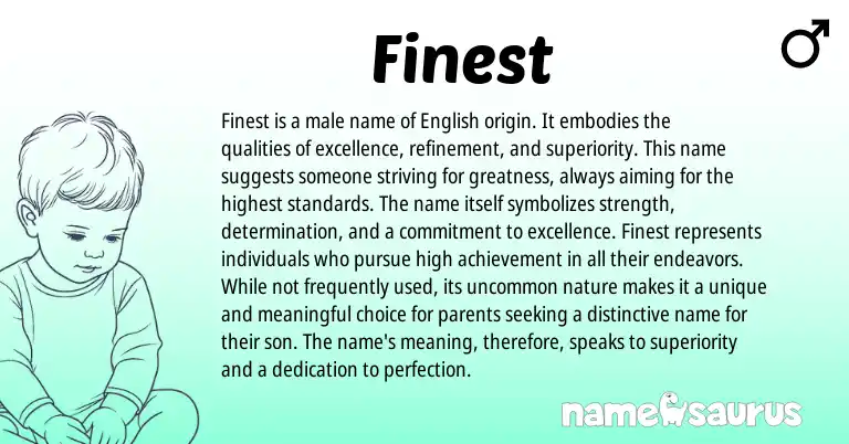 Infographic about Finest name meaning, Finest is a name from Other origin(s).