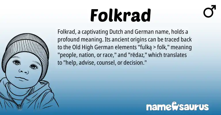 Infographic about Folkrad name meaning, Folkrad is a name from Old High German, German, Dutch origin(s).