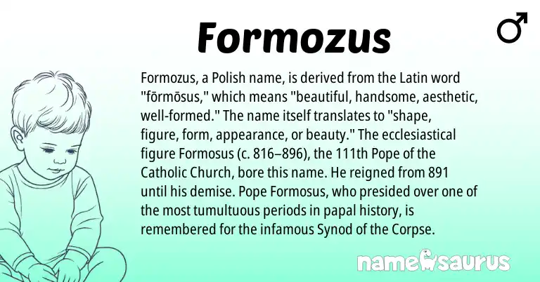 Infographic about Formozus name meaning, Formozus is a name from Polish, Latin origin(s).