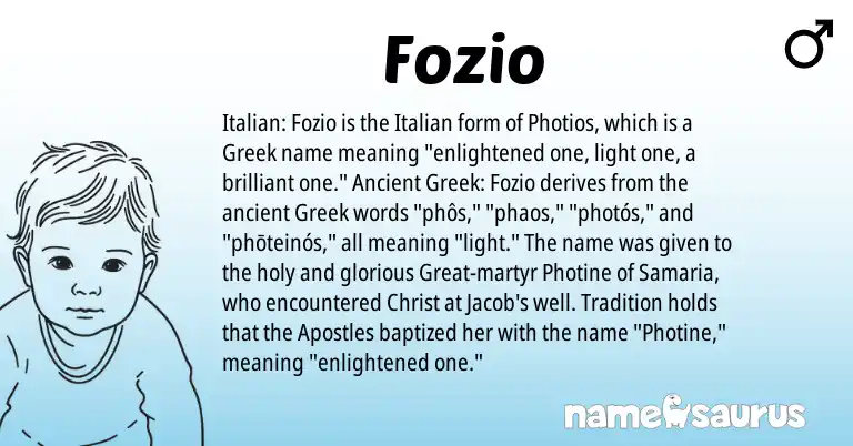 Infographic about Fozio name meaning, Fozio is a name from Ancient Greek, Greek, Italian origin(s).
