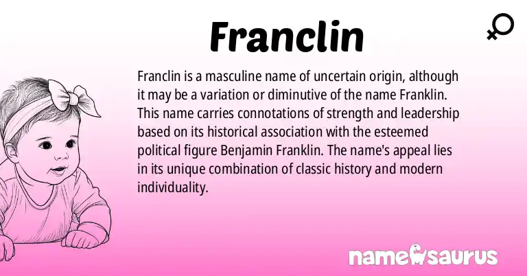 Infographic about Franclin name meaning, Franclin is a name from N/A origin(s).