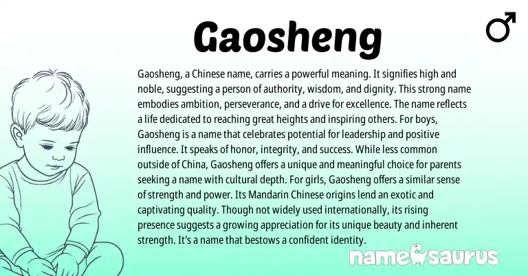 Infographic about Gaosheng name meaning, Gaosheng is a name from Chinese origin(s).