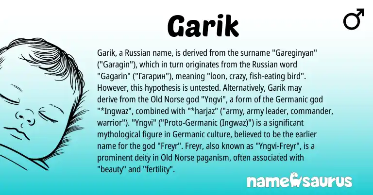 Infographic about Garik name meaning, Garik is a name from Russian, Old Norse, Germanic origin(s).