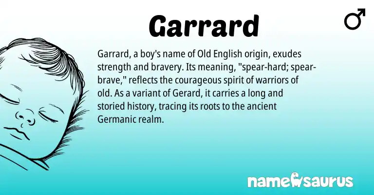 Infographic about Garrard name meaning, Garrard is a name from Old English, Germanic origin(s).