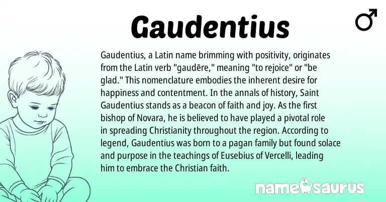 Infographic about Gaudentius name meaning, Gaudentius is a name from Christianity, Latin origin(s).