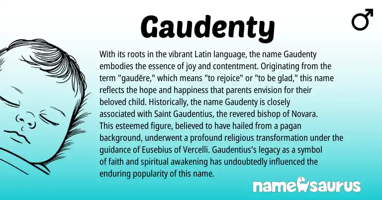 Infographic about Gaudenty name meaning, Gaudenty is a name from Latin origin(s).