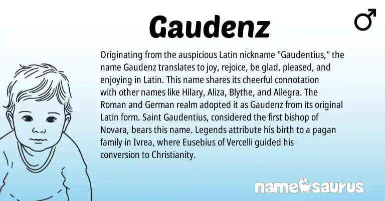 Infographic about Gaudenz name meaning, Gaudenz is a name from Christianity, Roman, Latin, Legends, German origin(s).