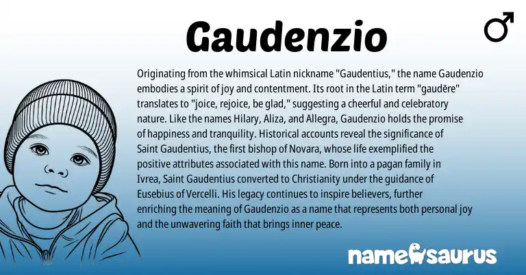 Infographic about Gaudenzio name meaning, Gaudenzio is a name from Christianity, Latin origin(s).