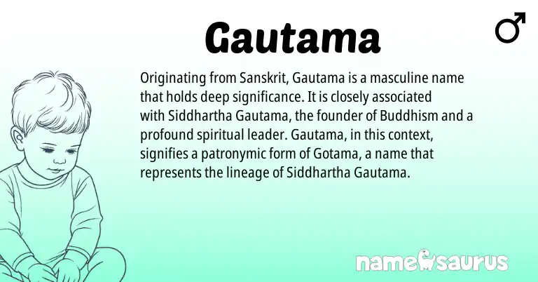 Infographic about Gautama name meaning, Gautama is a name from Sanskrit, Buddhism origin(s).