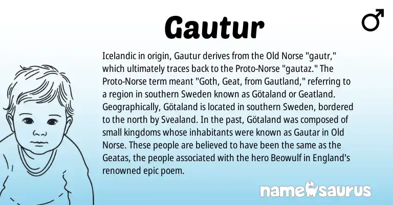Infographic about Gautur name meaning, Gautur is a name from Old Norse, England, Icelandic, Norse origin(s).