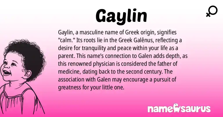 Infographic about Gaylin name meaning, Gaylin is a name from Greek origin(s).