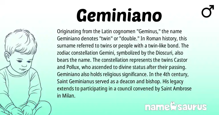 Infographic about Geminiano name meaning, Geminiano is a name from Roman, Latin origin(s).