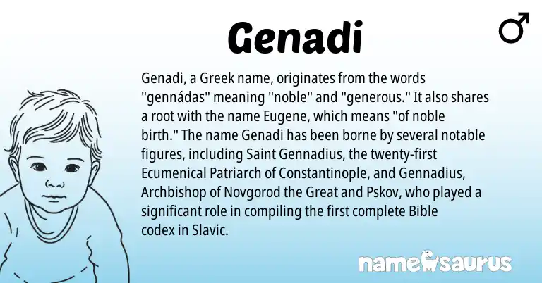 Infographic about Genadi name meaning, Genadi is a name from Slavic, Greek origin(s).