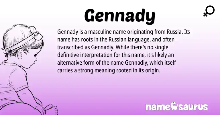 Infographic about Gennady name meaning, Gennady is a name from Russian origin(s).