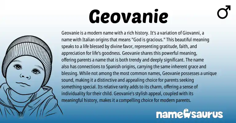 Infographic about Geovanie name meaning, Geovanie is a name from Italian origin(s).