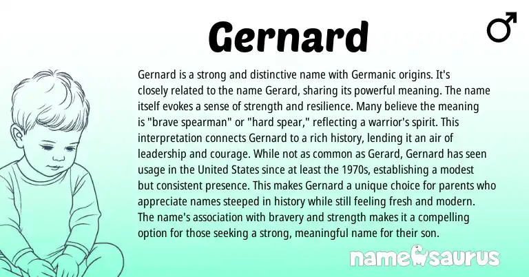 Infographic about Gernard name meaning, Gernard is a name from Germanic, English origin(s).