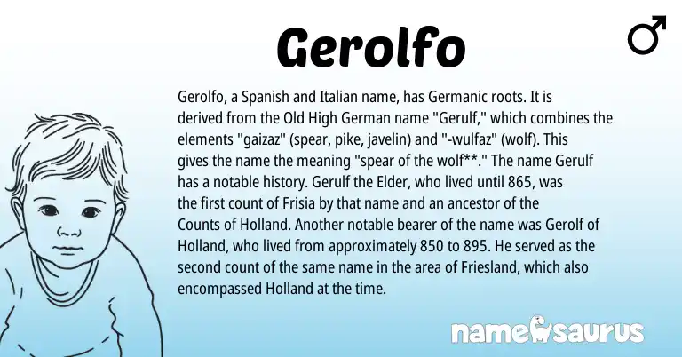 Infographic about Gerolfo name meaning, Gerolfo is a name from Old High German, Spanish, Germanic, Italian origin(s).