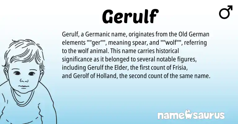Infographic about Gerulf name meaning, Gerulf is a name from Old German, Germanic origin(s).
