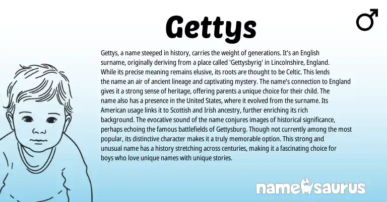 Infographic about Gettys name meaning, Gettys is a name from English, Celtic origin(s).