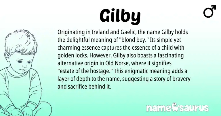 Infographic about Gilby name meaning, Gilby is a name from Old Norse, Ireland, Gaelic origin(s).