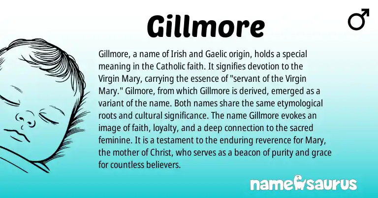 Infographic about Gillmore name meaning, Gillmore is a name from Irish, Gaelic origin(s).
