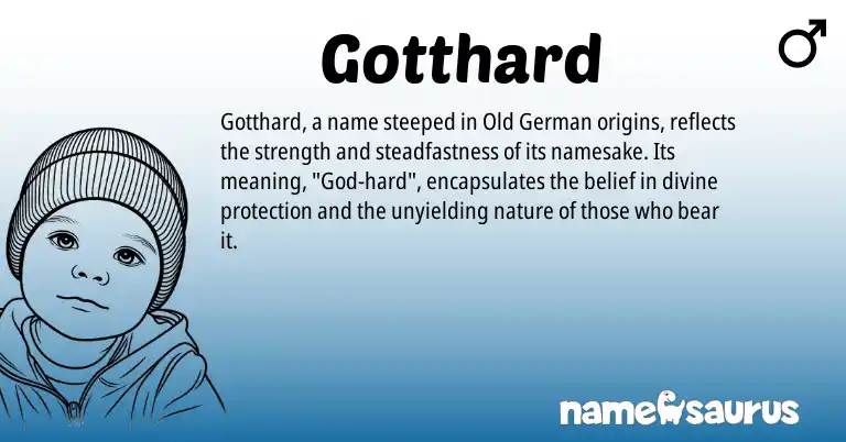 Infographic about Gotthard name meaning, Gotthard is a name from Old German origin(s).