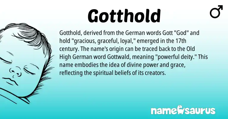 Infographic about Gotthold name meaning, Gotthold is a name from Old High German, German origin(s).