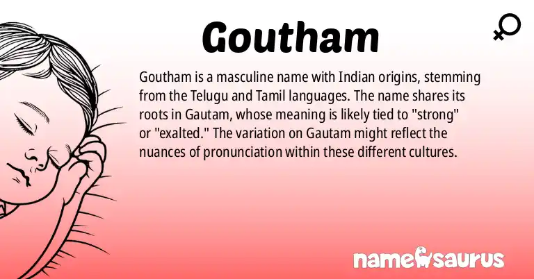 Infographic about Goutham name meaning, Goutham is a name from Indian, Telugu, Tamil, Malayalam origin(s).