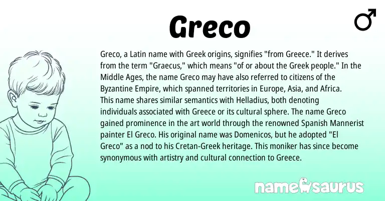 Infographic about Greco name meaning, Greco is a name from Spanish, Greece, Latin, Greek origin(s).