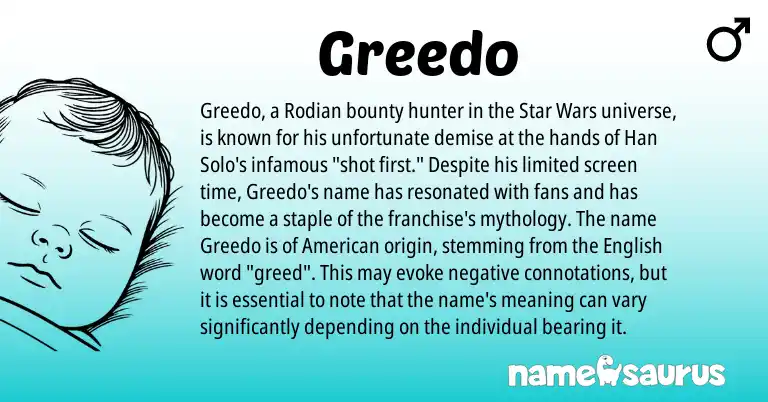Infographic about Greedo name meaning, Greedo is a name from English, American origin(s).