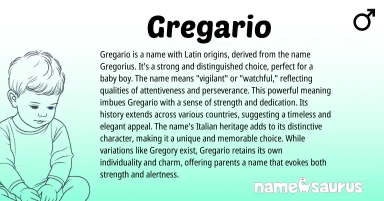 Infographic about Gregario name meaning, Gregario is a name from Latin, Spanish origin(s).
