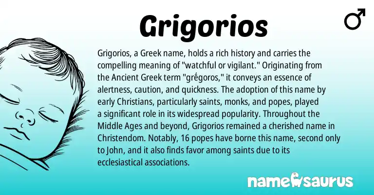Infographic about Grigorios name meaning, Grigorios is a name from Ancient Greek, Greek origin(s).