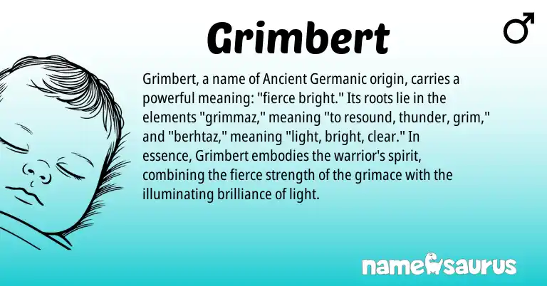 Infographic about Grimbert name meaning, Grimbert is a name from Ancient Germanic origin(s).