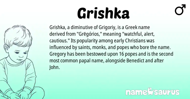Infographic about Grishka name meaning, Grishka is a name from Greek origin(s).