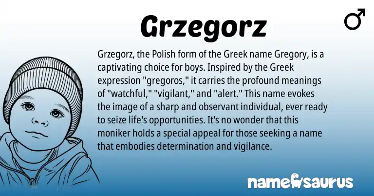 Infographic about Grzegorz name meaning, Grzegorz is a name from Polish, Greek origin(s).