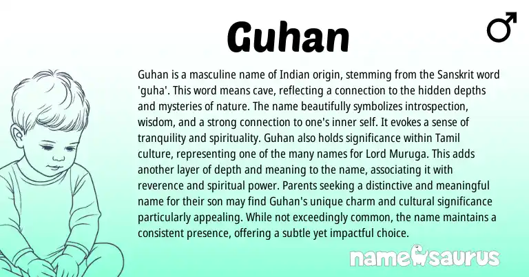 Infographic about Guhan name meaning, Guhan is a name from Indian, Tamil, Sanskrit origin(s).