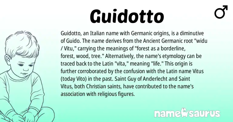 Infographic about Guidotto name meaning, Guidotto is a name from Latin, Germanic, Ancient Germanic, Italian origin(s).