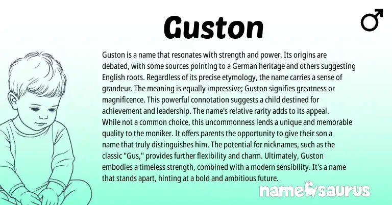 Infographic about Guston name meaning, Guston is a name from Germanic origin(s).