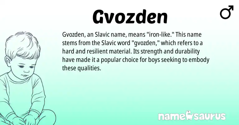 Infographic about Gvozden name meaning, Gvozden is a name from Slavic origin(s).