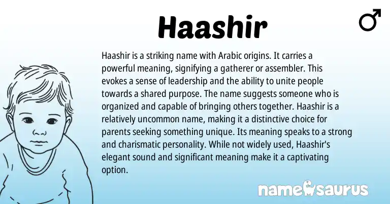 Infographic about Haashir name meaning, Haashir is a name from Arabic origin(s).