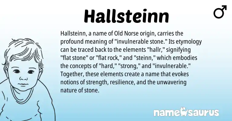 Infographic about Hallsteinn name meaning, Hallsteinn is a name from Old Norse origin(s).
