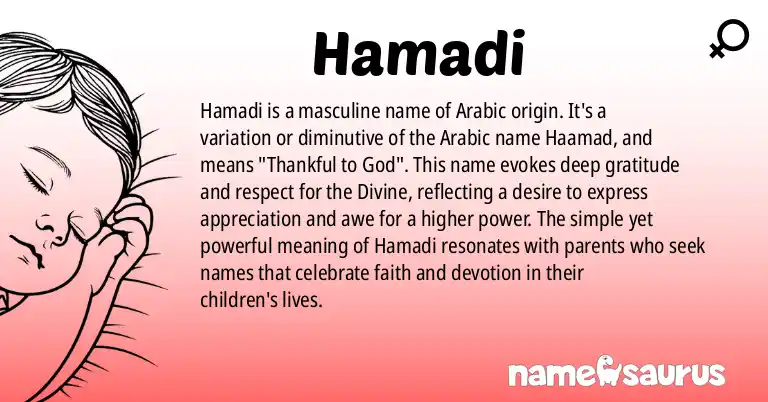 Infographic about Hamadi name meaning, Hamadi is a name from Arabic origin(s).