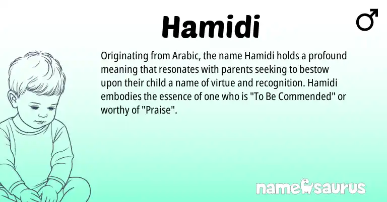 Infographic about Hamidi name meaning, Hamidi is a name from Arabic origin(s).