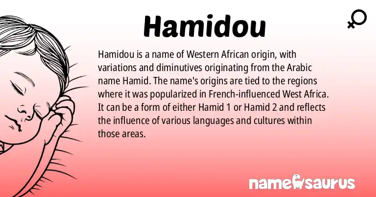 Infographic about Hamidou name meaning, Hamidou is a name from Western African origin(s).
