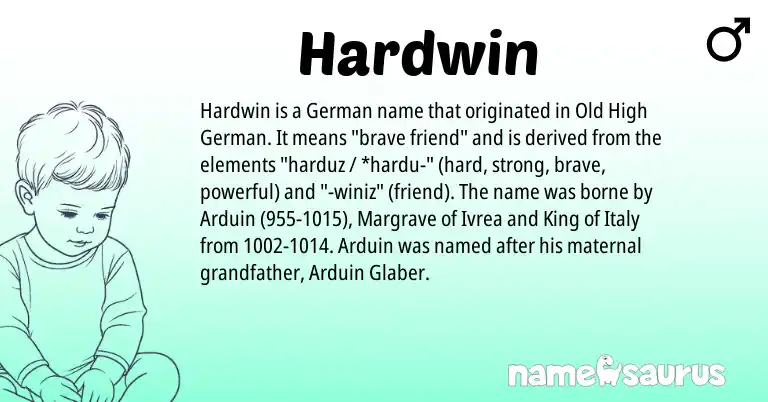 Infographic about Hardwin name meaning, Hardwin is a name from Old High German, German origin(s).