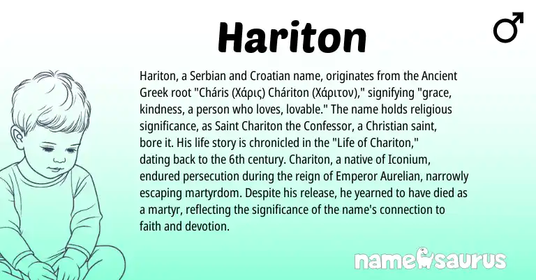 Infographic about Hariton name meaning, Hariton is a name from Croatian, Serbian, Ancient Greek origin(s).