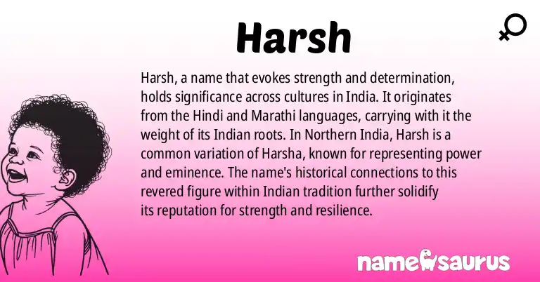 Infographic about Harsh name meaning, Harsh is a name from Indian, Hindi, Marathi, Gujarati origin(s).