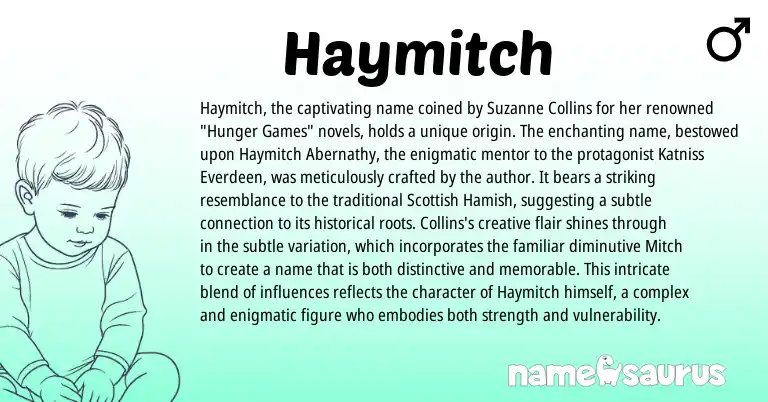 Infographic about Haymitch name meaning, Haymitch is a name from Scottish origin(s).