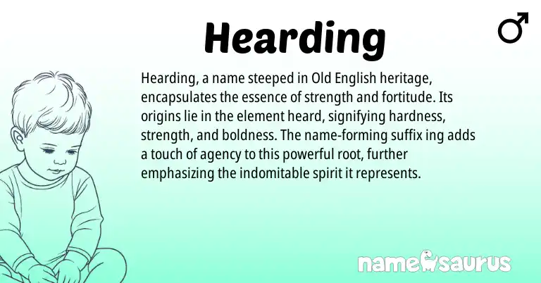 Infographic about Hearding name meaning, Hearding is a name from Old English origin(s).