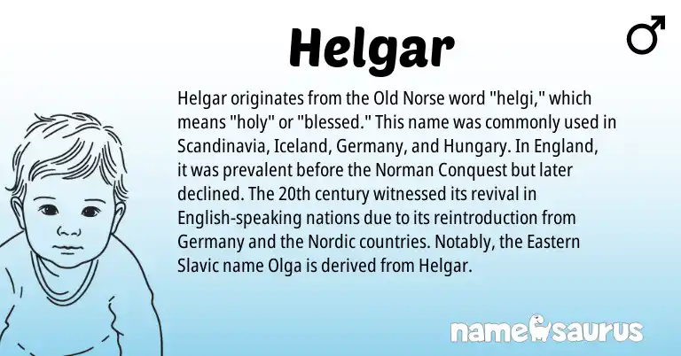 Infographic about Helgar name meaning, Helgar is a name from Old Norse, Slavic, English, England, Norman, Nordic origin(s).